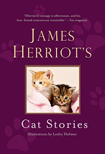 James Herriot: James Herriot's Cat Stories (Hardcover, 2015, St. Martin's Press)