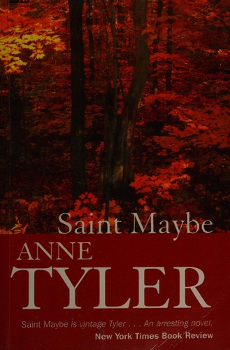 Anne Tyler: Saint maybe (2002, ISIS)