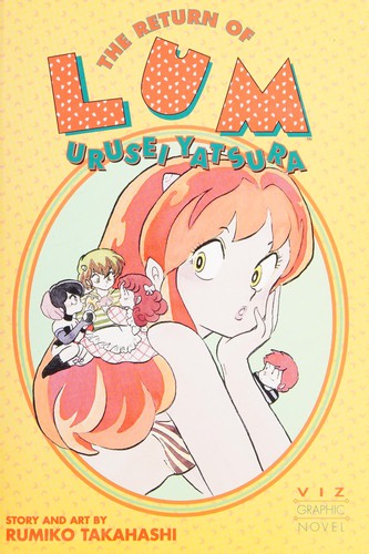 Rumiko Takahashi: The return of Lum (Paperback, 1995, Viz Communications)