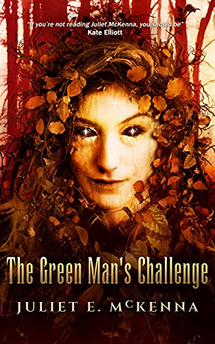 Juliet E. McKenna: The Green Man's Challenge (EBook, 2021, ‎ Wizard's Tower Press)