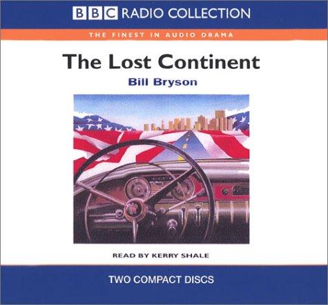 Bill Bryson: The Lost Continent (AudiobookFormat, 2004, BBC Radio)