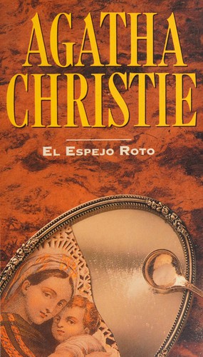 Agatha Christie: El Espejo roto (Spanish language, 1993, Planeta-De Agostini)