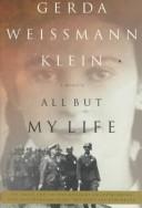 Gerda Weissmann Klein: All But My Life (Paperback, 1985, Farrar Straus Giroux)