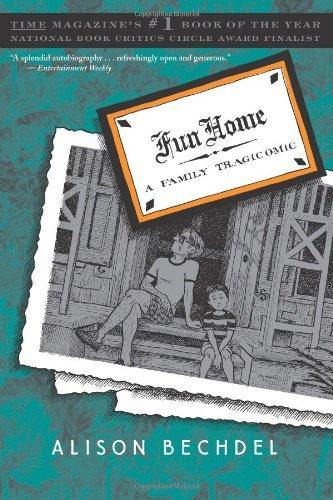 Fun Home: A Family Tragicomic (Hardcover, 2006, Houghton Mifflin Company)