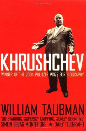 William Taubman: Khrushchev: The Man And His Era (2005)