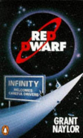 Grant Naylor: Red dwarf: Infinity welcomes careful drivers (1989)