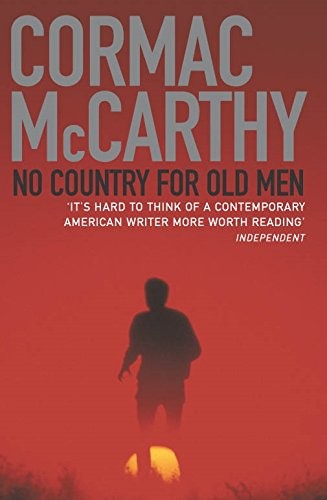 Cormac McCarthy: No Country For Old Men (Paperback, 2006, Vintage Books / Random House)
