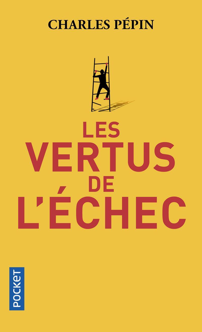 Charles Pépin: Les vertus de l'échec (French language, 2018, Presses Pocket)