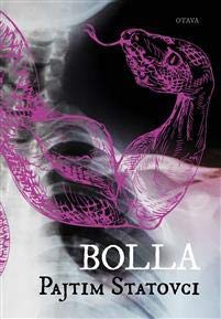 Pajtim Statovci: Bolla (Hardcover, 2019, Otava)