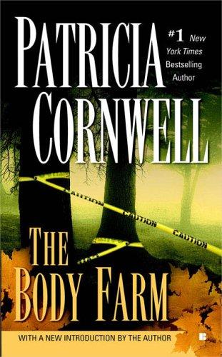 Patricia Daniels Cornwell: The Body Farm (2004, Berkley)