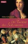 Ulrike Schweikert: Die Tochter des Salzsieders. (Paperback, German language, 2001, Droemersche Verlagsanstalt Th. Knaur Nachf., GmbH & Co.)