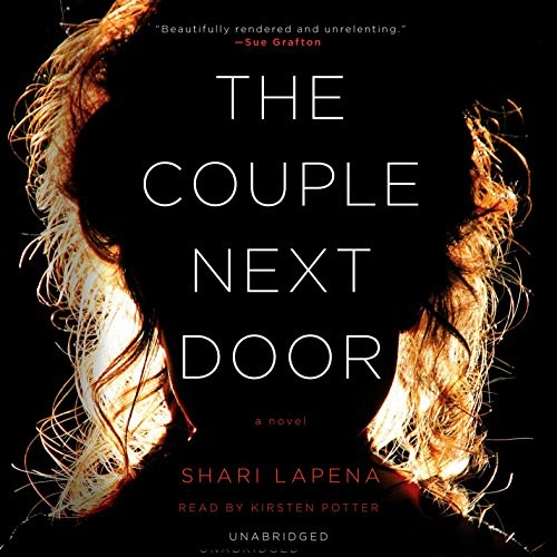 Shari Lapena: The Couple Next Door (AudiobookFormat, 2018, Penguin Audio)