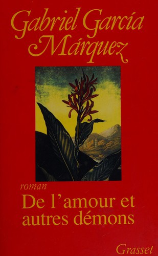 Gabriel García Márquez: De l'amour et autres demons (Paperback, French language, 1995, Grasset)