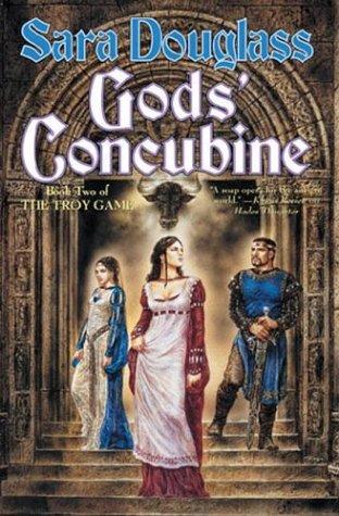 Sara Douglass: Gods' concubine (2004, Tor Books)