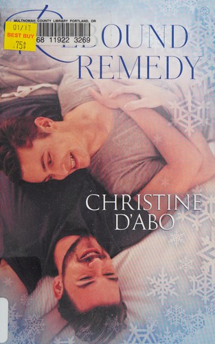 Christine D'Abo: Rebound remedy (2015, Riptide Publishing)