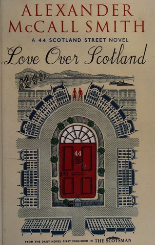 Alexander McCall Smith: Love over Scotland (2006, Windsor)