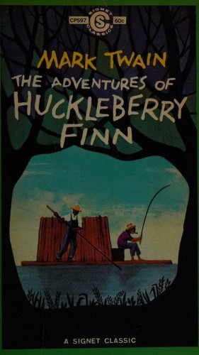 Mark Twain: The  of Huckleberry Finn (Paperback, 1959, New American Library)