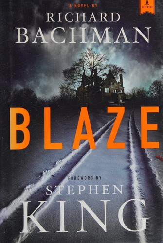 Stephen King: Blaze (Hardcover, 2007, Scribner)