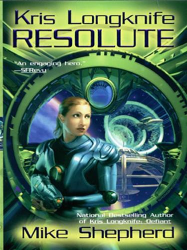Mike Shepherd: Resolute (EBook, 2009, Penguin USA, Inc.)