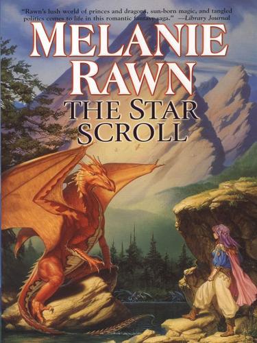 Melanie Rawn: The Star Scroll (EBook, 2009, Penguin USA, Inc.)