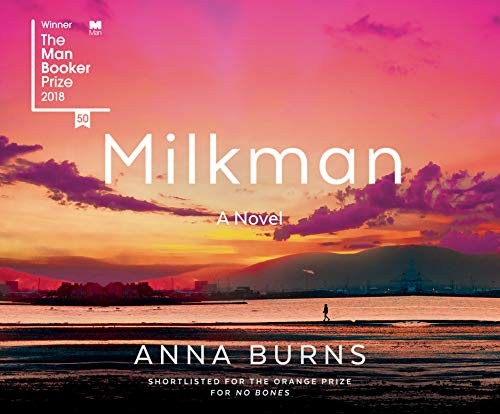 Anna Burns, Bríd Brennan: Milkman (2018, Dreamscape Media)