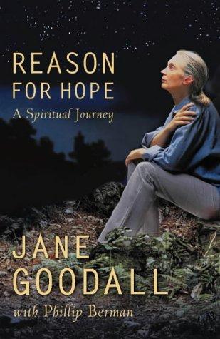 Jane Goodall: Reason for Hope (Hardcover, 1999, HarperCollins College)