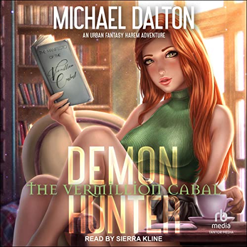 Michael Dalton, Sierra Kline: The Vermillion Cabal (AudiobookFormat, 2022, Tantor Audio)