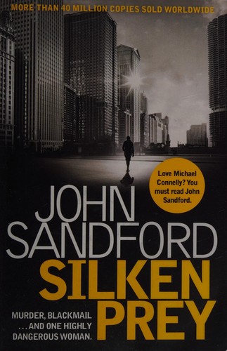 John Sandford: Silken prey (2013, Simon & Schuster)