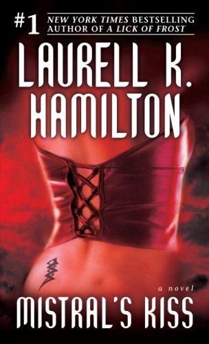 Laurell K. Hamilton: Mistral's Kiss (Paperback, 2007, Ballantine Books)
