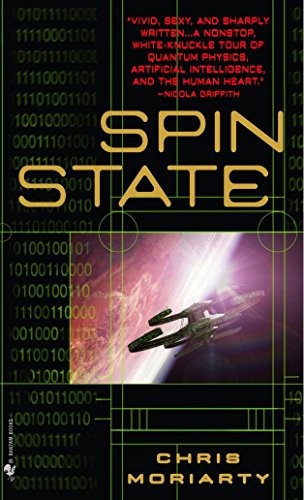 Chris Moriarty: Spin State (The Spin Trilogy) (2004, Spectra)
