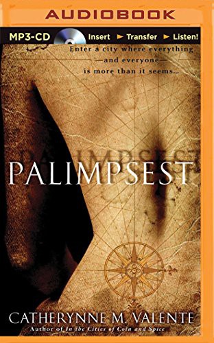 Catherynne M. Valente (duplicate), Aasne Vigesaa: Palimpsest (AudiobookFormat, Brilliance Audio)