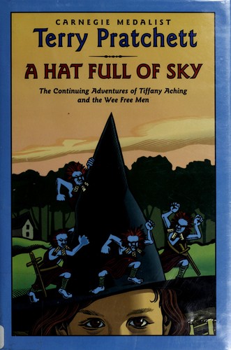 Terry Pratchett: A Hat Full of Sky (2004, HarperCollins)