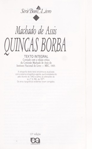 Joaquim Maria Machado de Assis: Quincas Borba (Portuguese language, 1995, Editora A tica)