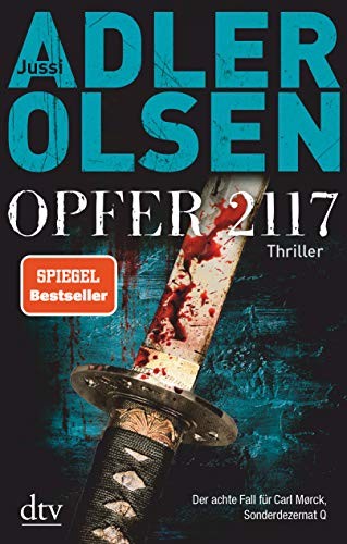 Jussi Adler-Olsen: Opfer 2117 (Hardcover, dtv Verlagsgesellschaft)