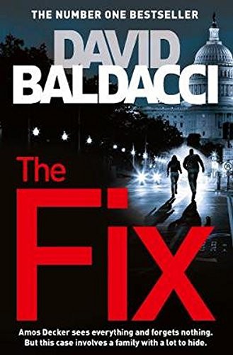 David Baldacci: THE FIX* (Paperback, 2017, PAN MACMILLAN)