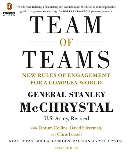 Paul Michael, Stanley A. McChrystal, Tantum Collins, Chris Fussell, David Silverman: Team of Teams (AudiobookFormat, 2015, Penguin Audio)