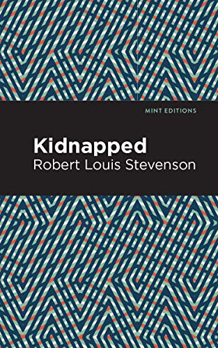 Mint Editions, Robert Louis Stevenson: Kidnapped (Paperback, Mint Editions)