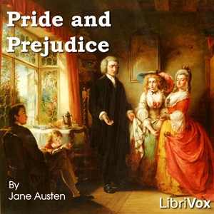 Jane Austen: Pride and Prejudice (AudiobookFormat, 2006, Librivox)