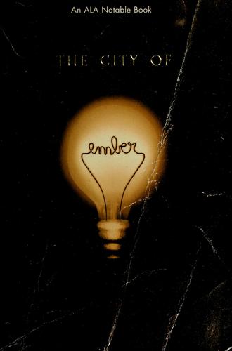 Jeanne DuPrau: The City of Ember (2003, Random House)