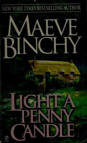 Maeve Binchy: Light a Penny Candle (1997, Signet)