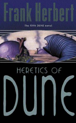 Frank Herbert: The Heretics of Dune (Paperback, 2003, Gollancz)