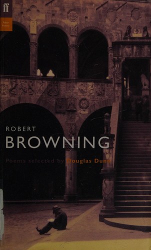 Robert Browning: Robert Browning (2004, Faber and Faber)
