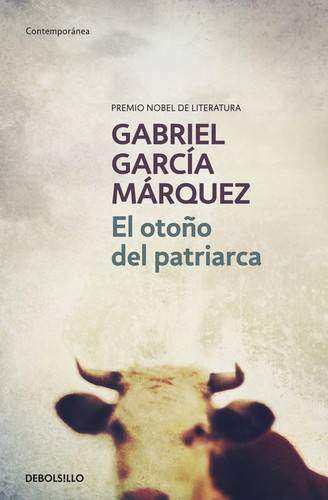 Gabriel García Márquez: El otoño del patriarca (Spanish language, 2014, Debolsillo)