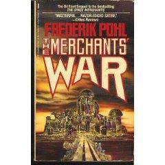 Frederik Pohl: The merchants' war (1984, St. Martin's Press)