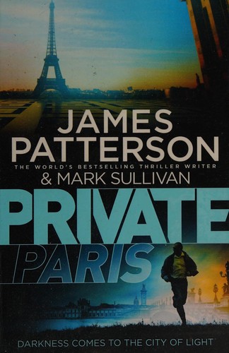 James Patterson: Private Paris (2016, Arrow)