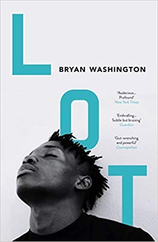 Bryan Washington: Lot (Paperback, 2020, Atlantic Books, Limited)