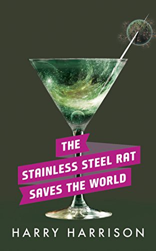 Phil Gigante, Harry Harrison: The Stainless Steel Rat Saves the World (AudiobookFormat, 2016, Brilliance Audio)