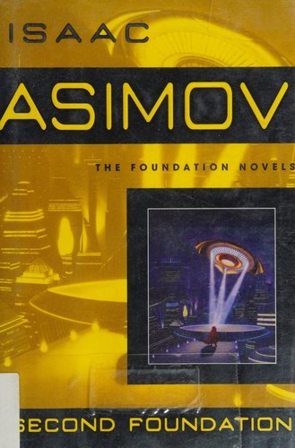 Isaac Asimov: Second foundation (2004, Bantam Books)