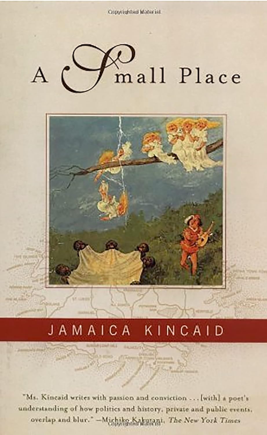 Jamaica Kincaid: A Small Place (2000, Farrar, Straus and Giroux)