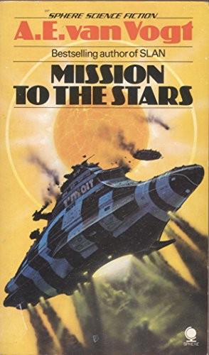 A. E. van Vogt: Mission to the Stars (Paperback, 1977, Sphere)